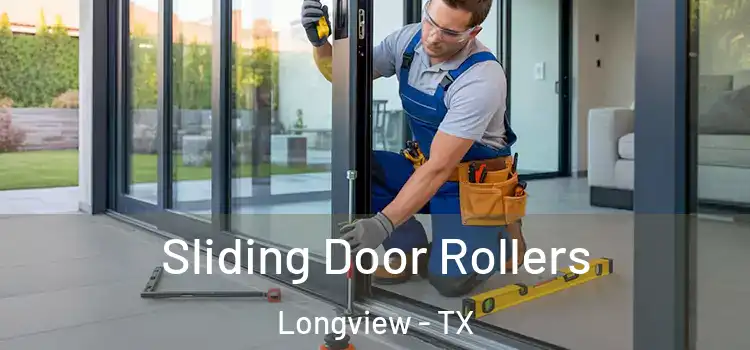  Sliding Door Rollers Longview - TX